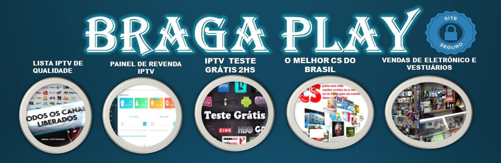 BRAGA PLAY PAINEL DE REVENDA IPTV